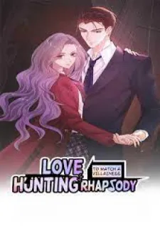 To Match A Villainess: Love Hunting Rhapsody